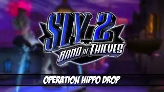 Operation Hippo Drop (1HR) - Sly 2: Band of Thieves OST