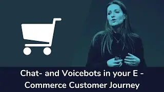 How to beat your Competition by using Chat- and Voicebots in your E-Commerce Customer Journey