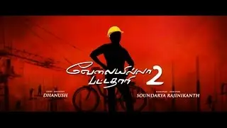 Velaiilla Pattadhari 2 Official First Look Motion Poster  Dhanush Mass Announcement  VIP 2