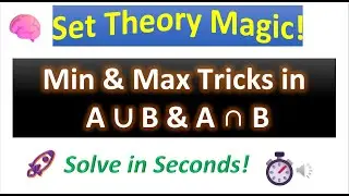3 Set Theory Shortcuts | Min & Max in A &cup; B, A &cap; B | JEE, CET, PU Must-Know