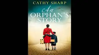 (2025) An Orphan&rsquo;s Story by Cathy Sharp