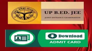 UP|B.Ed|Entrance|2020|Admit Card| OUT|