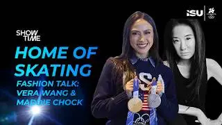 Fashion Talk with Vera Wang & Madison Chock | ISU Home of Skating | #ISUShowtime