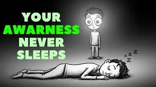 Your Body Sleeps Your Awareness Doesn&rsquo;t (The Truth No One Explains)
