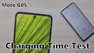 Moto G05 Charging Time Test