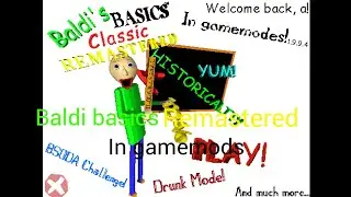 Baldi basics remastered in gamemods (android port) Baldi basics mod 