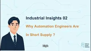 Why Automation Engineers Are In Short Supply? IIS02