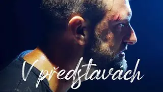 ADAM ULIČN&Yacute; - V PŘEDSTAV&Aacute;CH (Official Music Video)