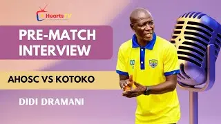 AHOSC против KOTOKO: предматчевое интервью с тренером Диди Драмани.