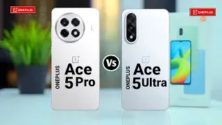 Oneplus Ace 5 Pro vs Oneplus Ace 5 Ultra