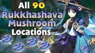 All 90 Rukkhashava Mushroom Locations | Wanderer Collei Ascension Material | Efficient Farming Route