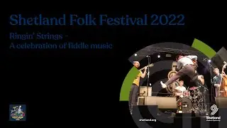 Live from the Shetland Folk Festival 'Ringin' Strings' Concert at Mareel, Lerwick