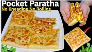 Pocket Paratha without Kneading Dough | Kids Favorite Chicken Cheese Paratha Recipe |Lunchbox Recipe