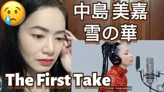 First Reaction to Mika Nakashima 中島 美嘉 Yuki no Hana 雪の華 The First Take