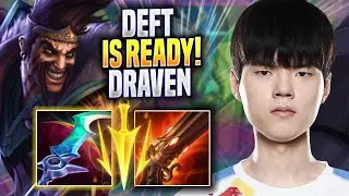 DEFT IS READY TO PLAY DRAVEN! - DRX Deft Plays Draven ADC vs Jinx! | Season 2022