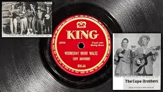 The Cope Brothers - Wednesday Night Waltz ~1946