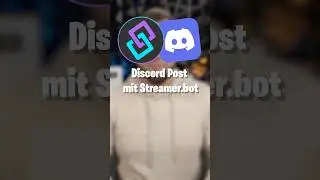Auf Discord posten mit dem Streamer.bot