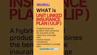 A ULIP is a hybrid product offering both life insurance cover and market-linked investment.