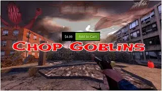 Well Chop Goblins Was An Experience...