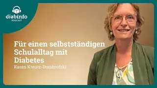 Die „Schulkrankenschwester“: Unterstützung in der Schule (Podcast mit Karen Kreutz-Dombrofski)