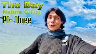 The Moments with My Dog & Nature (PT-3)