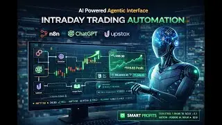 How I Automated My Trading Strategy Using AI Agent (Full Setup Guide) | n8n + GPT + Upstox + Sheets