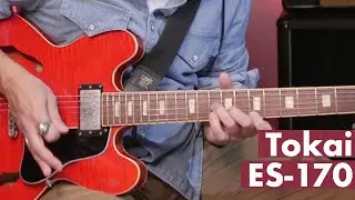 Guitar Shout Out: Tokai ES- 170 Best Gibson ES-335 Alternative?