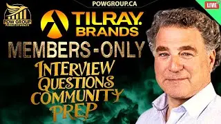 [LIVE] Members-Only: Tilray Brands Interview Questions Community Prep