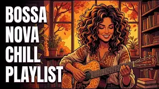 Cozy Bossa Nova Covers 2025 🌴 Popular Hits Mix For Reading, Work & Focus