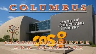 Aug 21 2225 Exploring Columbus Center of Science and Industry (COSI) Full Tour #4K #explore #travel
