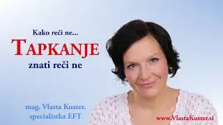 Kako reči ne - Tapkanje znati reči ne
