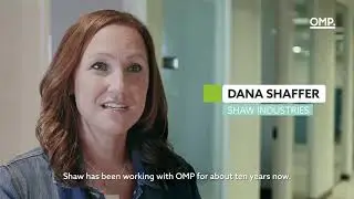 Dana Shaffer (Shaw Industries) about OMP's integrated planning solution