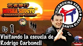Ep1 MUSHA-SHUGYO ⛩️ VISIT TO CARBONELL DOJO 🥋The Warrior's Pilgrimage / El peregrinaje del Guerrero