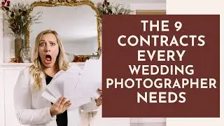 The Essential Contracts Every Wedding Photographer Needs
