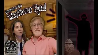 Ghostly Intruder, paranormal knocks and eerie Orbs at The Mayflower Park Hotel/Ghost Tourist - S4E7