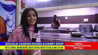 SHIVALIK DHABA BALACHOUR , MERA PUNJAB BALACHOUR , BEST FOOD , BEST QUALITY , DPI FASTWAY