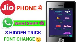 Jio🔥 Phone Mai Whatsapp Ki 3 Hidden Trick 2021 || Stylish Font Change In Jio Phone🔥