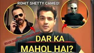 DAR KA MAHOL HAI? | Ekaki Chapter 4 Breakdown: & 7 Hidden Details | Rohit Shetty Connection? 