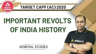 UPSC CAPF AC 2020 | General Studies | Important Revolts Of India History
