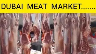 DUBAI MEAT MARKET | DUBAI MARKET | MEAT MARKET IN DUBAI | MEA....