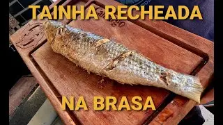 TAINHA RECHEADA NA BRASA