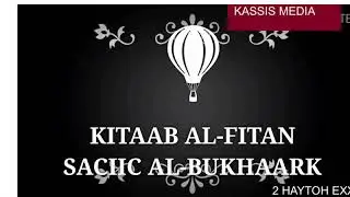KITAABUL FITAN 2 HAYTOH EXXA DR MACAMMAD CUSEEN SAANI