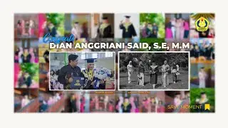 Cinematic Graduation Video | Wisuda Magister Management Unigo | DIAN ANGGRIANI SAID, S.E, M.M