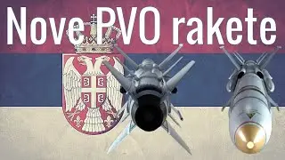 Nove srpske PVO rakete - The New Serbian SAM