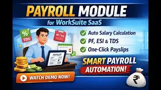 Payroll Module for WorkSuite SaaS | Smart Salary, PF, ESI & Payslip Automation