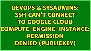 SSH Can't connect to Google Cloud Compute-Engine-Instance: Permission denied (publickey)