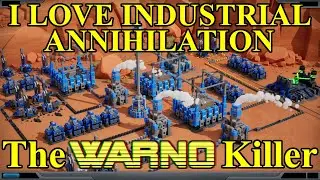 I CAN'T STOP PLAYING Industrial Annihilation (New RTS)