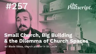 Small Church, Big Building & The Dilemma of Church Spaces