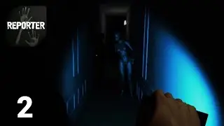 Reporter - Scary Horror Game - Gameplay Walkthrough Part 2 Tutorial (ios Android)