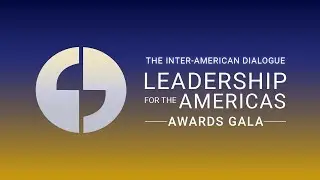 Highlights | IX Leadership for the Americas Awards Gala
